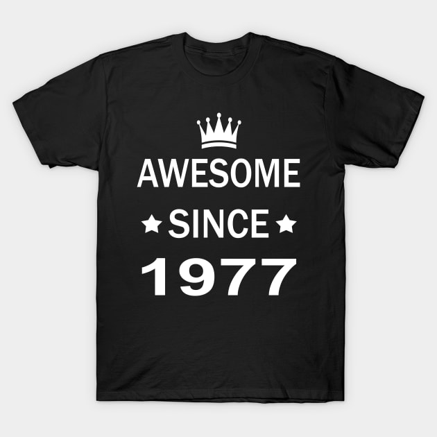 Awesome Since 1977 43th Birthday Gift T-Shirt by melmahameed